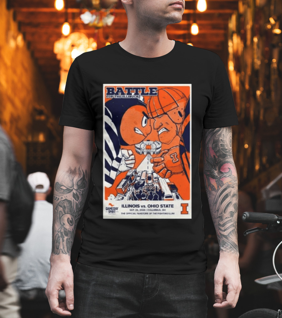 Battle For The Illibuck Illinois Vs. Ohio State Football 09.26.2026 Columbus OH Gameday Spirit T-Shirt