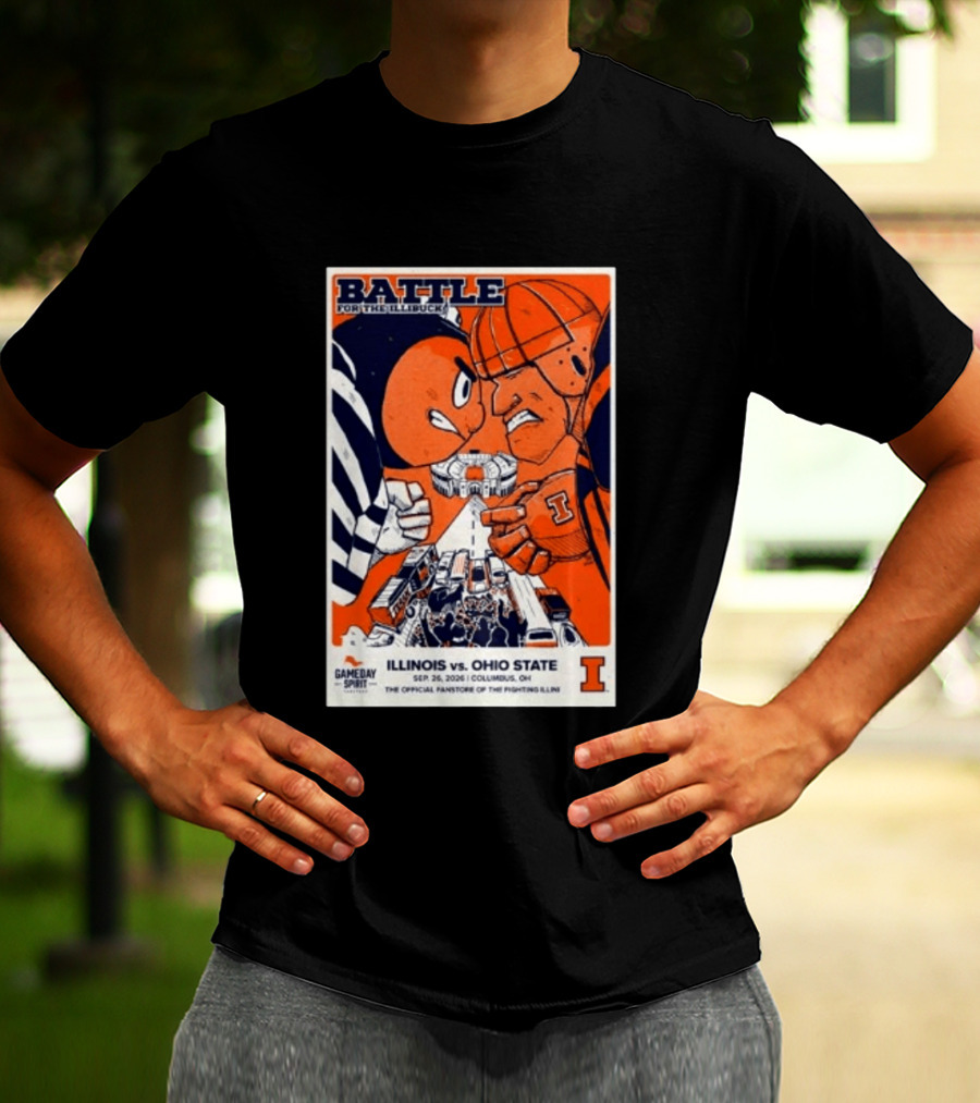 Battle For The Illibuck Illinois Vs. Ohio State Football 09.26.2026 Columbus OH Gameday Spirit T-Shirt