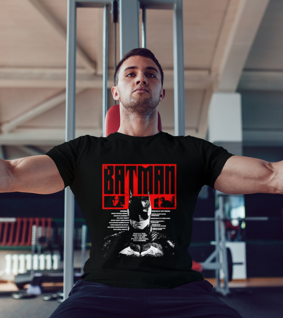 Batman Fear Is A Tool Warning Robert Pattinson T-Shirt