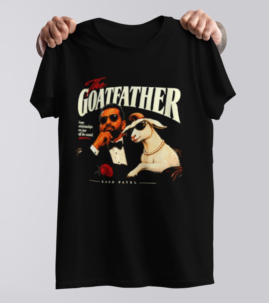 The Goatfather Kash Patel FBI Meme Goat T-Shirt