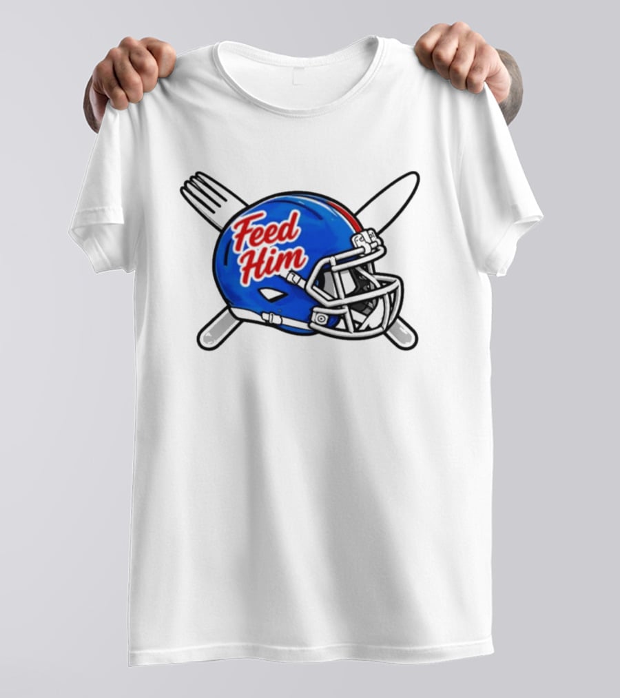 Feed Him Football Helmet With Fork And Knife T-Shirt