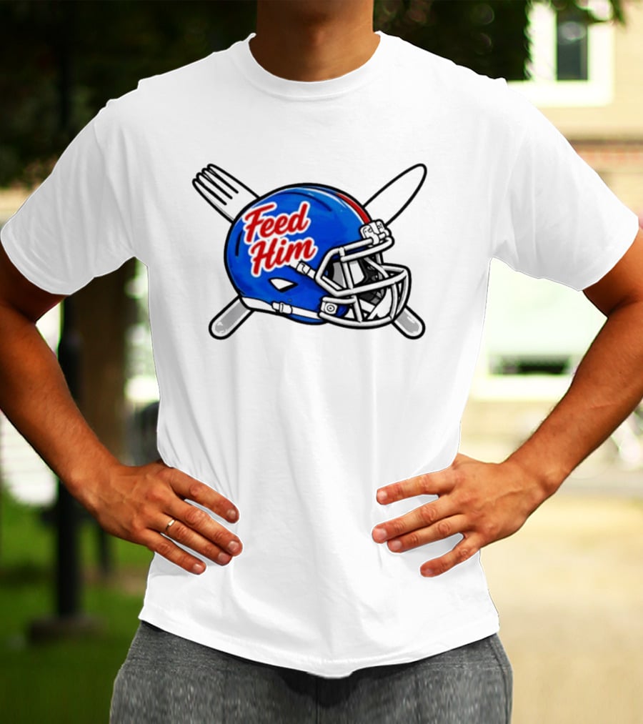 Feed Him Football Helmet With Fork And Knife T-Shirt