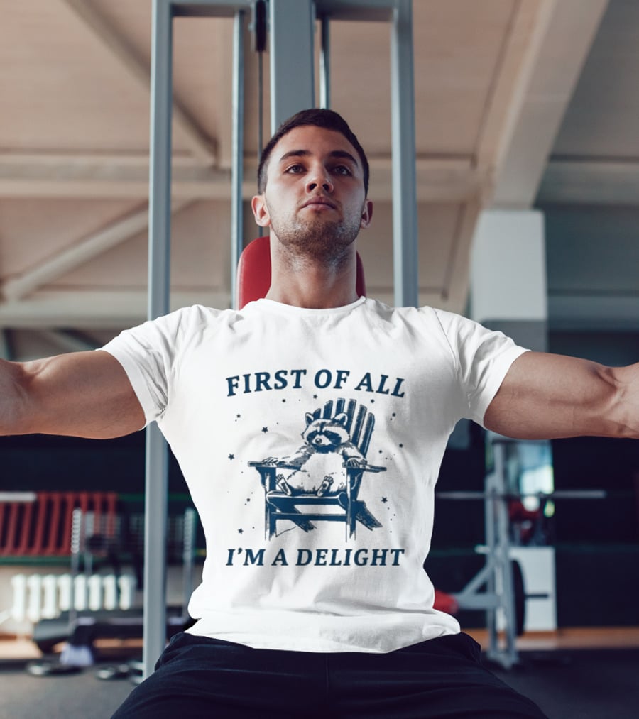 First Of All I'm A Delight Raccoon Adirondack Chair T-Shirt