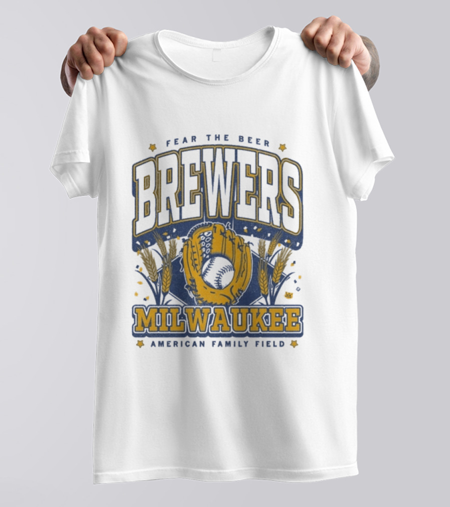 Fear The Beer Brewers Milwaukee American Family Field T-Shirt