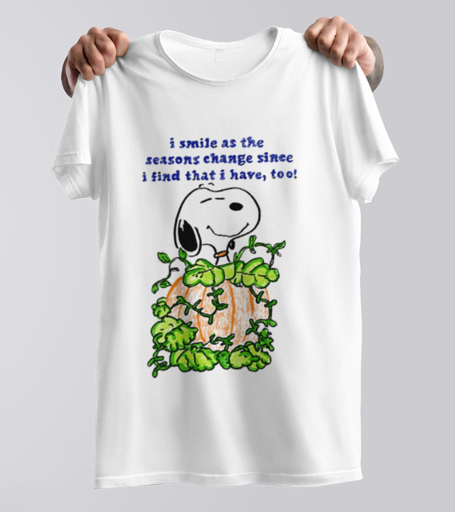 I Smile As The Seasons Change I Find That I Have Too Snoopy Pumpkin T-Shirt