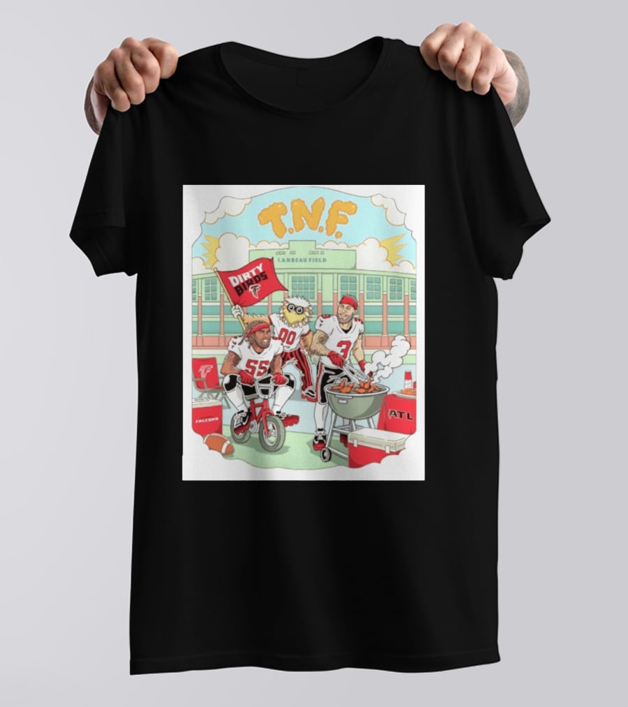 Atlanta Falcons Dirty Birds TNF Lambeau Field Tailgate Cooking T-Shirt