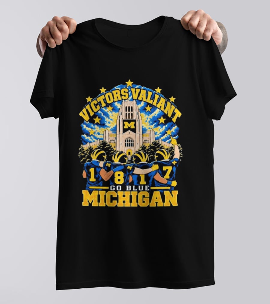Victors Valiant Michigan 1817 Go Blue University Team Spirit T-Shirt