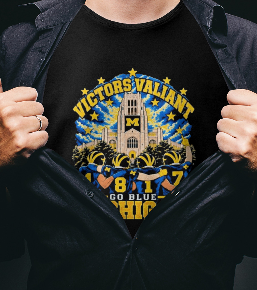 Victors Valiant Michigan 1817 Go Blue University Team Spirit T-Shirt