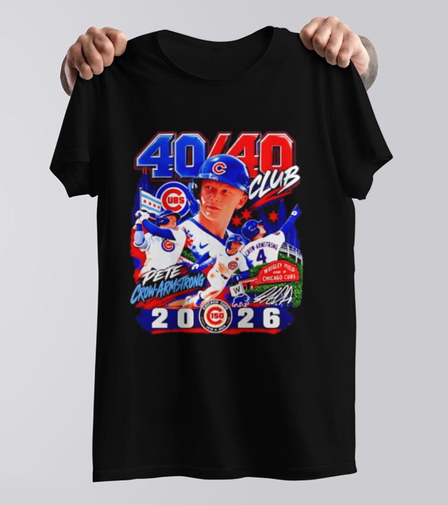 40/40 Club Pete Crow Armstrong Chicago Cubs Wrigley Field 2026 T-Shirt