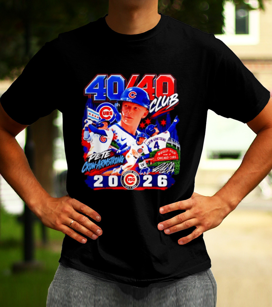 40/40 Club Pete Crow Armstrong Chicago Cubs Wrigley Field 2026 T-Shirt