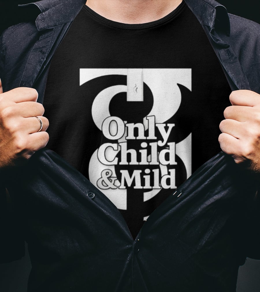 Only Child And Mild Cursive Ampersand T-Shirt