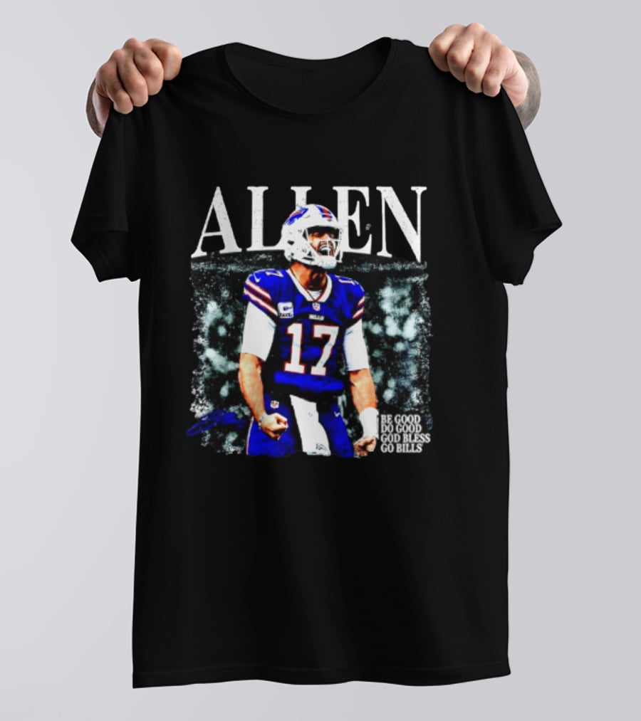 Allen Buffalo Bills 2026 Be Good Do Good God Bless Go Bills T-Shirt