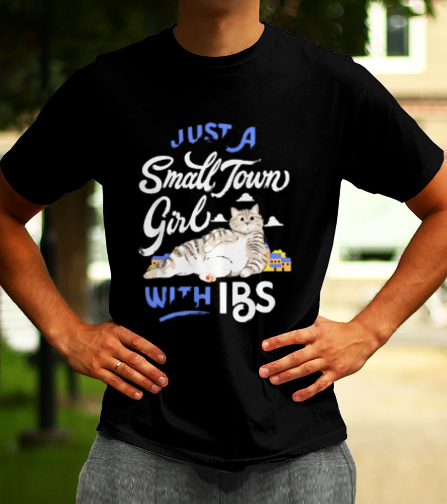 Just A Small Town Girl With Ibs Cat T-Shirt