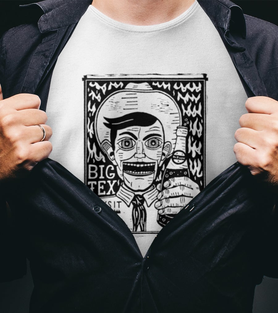 Big Tex Drinks It Hot Cuz Y'know T-Shirt