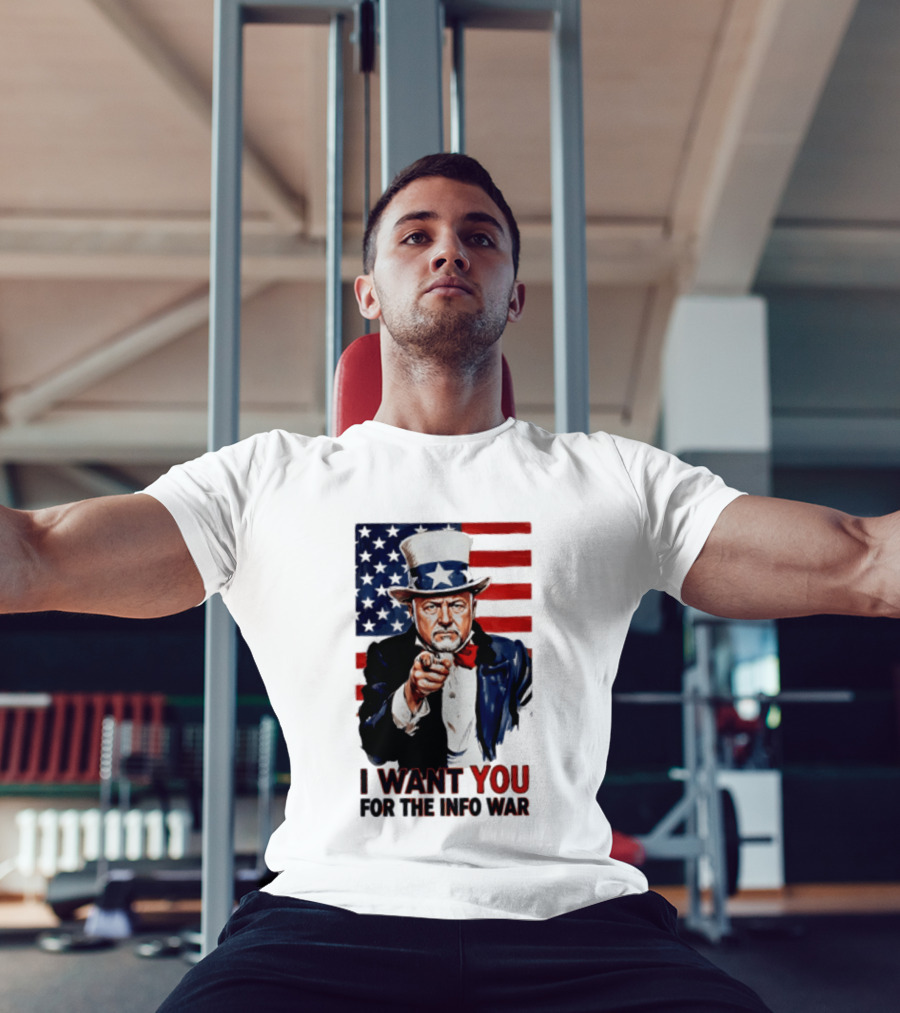 Uncle Sam I Want You For The Info War American Flag T-Shirt