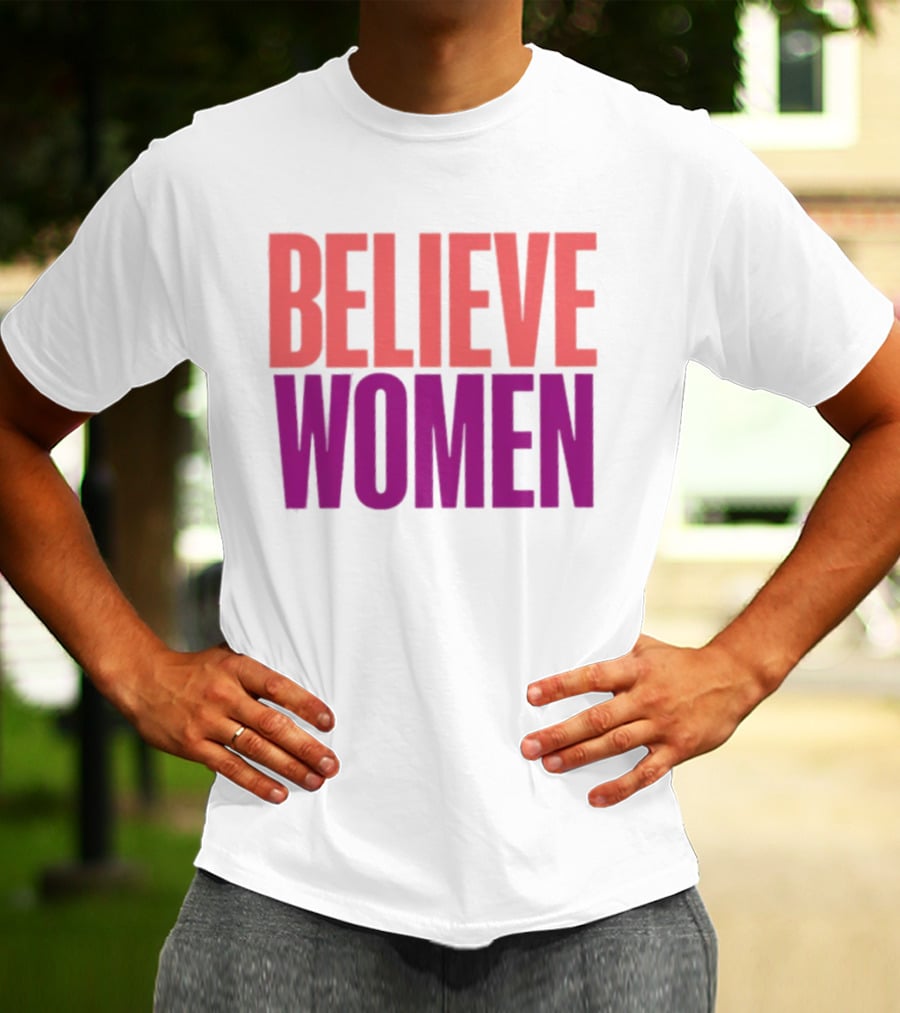 Believe Women Empowerment Movement T-Shirt