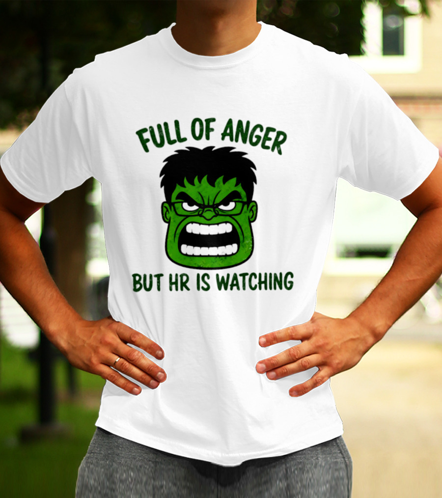 Full Of Anger HR Is Ing Hulk Swag Head T-Shirt