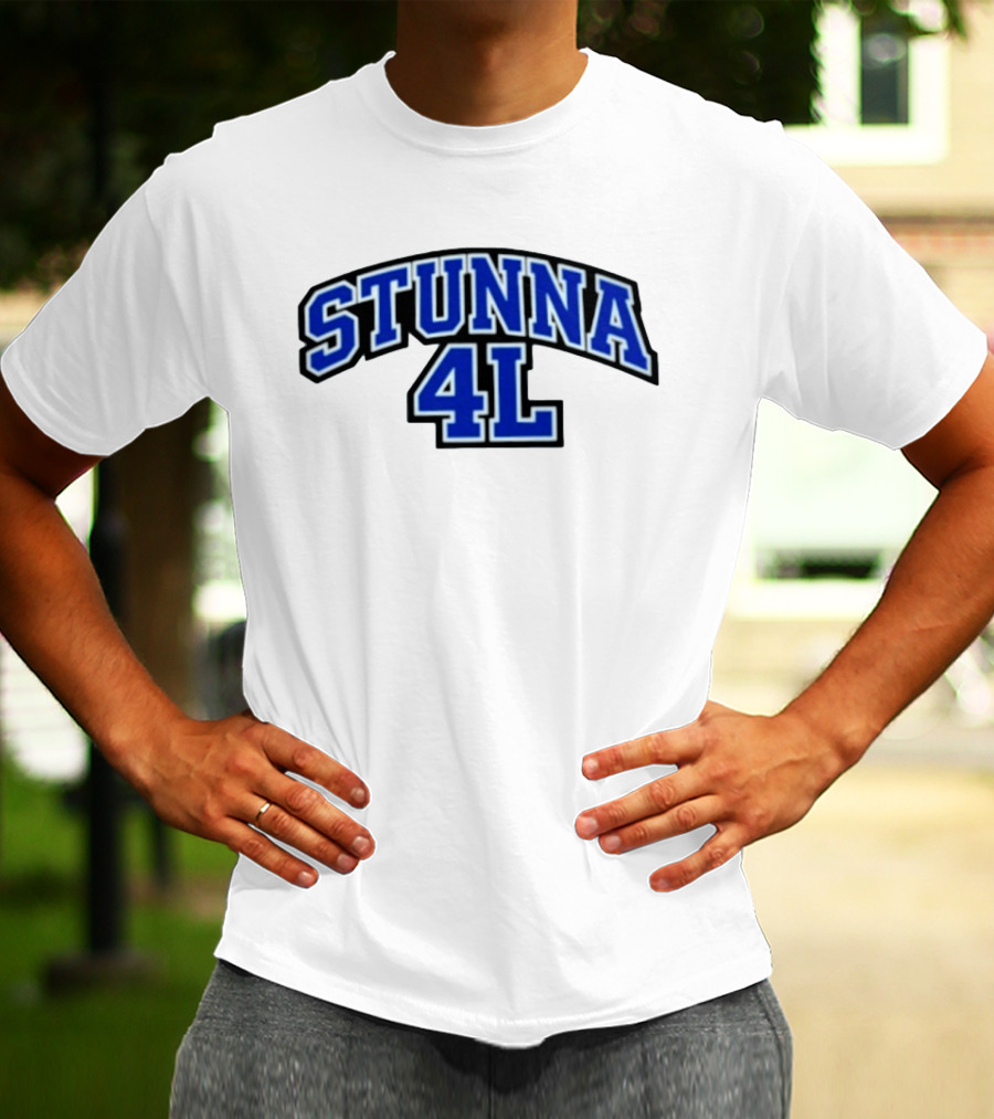Stunna 4L Rap Hip Hop Streetwear Sports Style Bold Blue Lettering T-Shirt