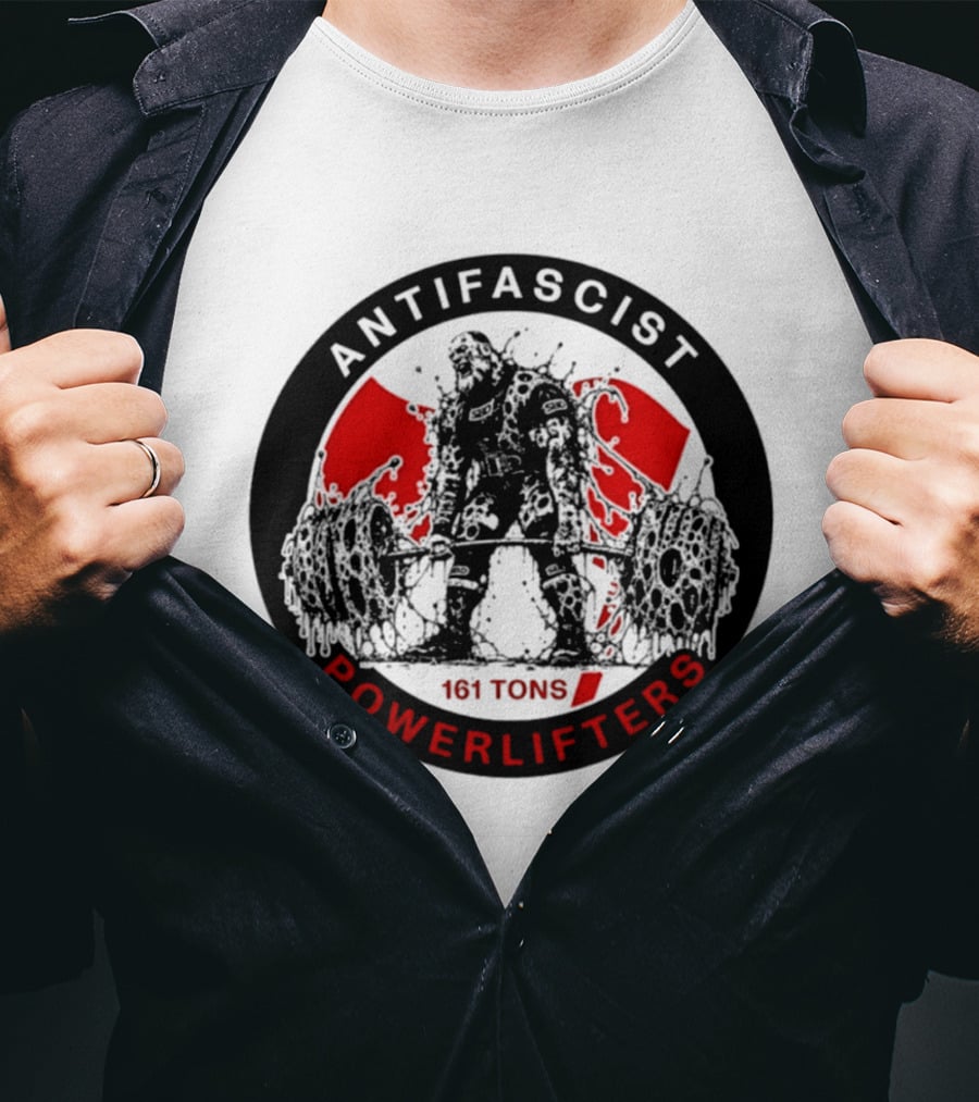 Antifascist Powerlifters 161 Tons Strength T-Shirt