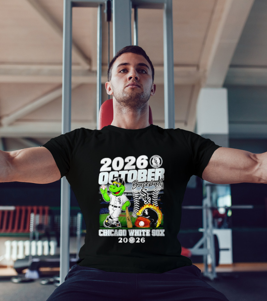 2026 October Chicago White Sox Postseason Baseball T-Shirt