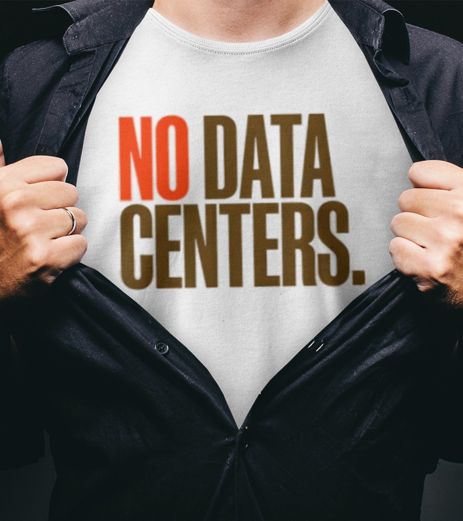No Data Centers T-Shirt