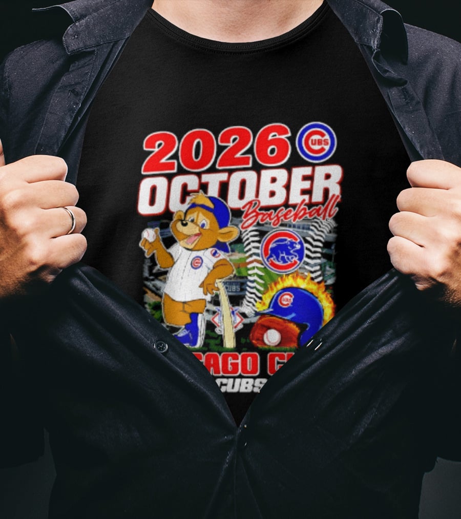 2026 October Baseball Chicago Cubs Go Cubs Go MLB Postseason T-Shirt