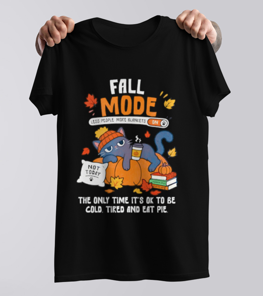 Fall Mode On Cat Cozy With Pumpkin Pie Books Blanket T-Shirt
