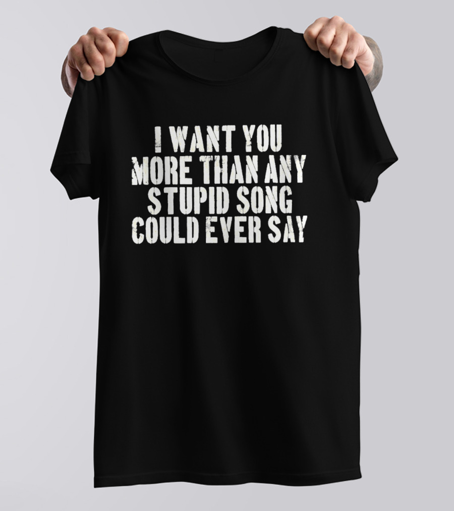 Olivia Rodrigo The Unraveled Tour 2026 I Want You More Than Any Stupid Song Could Ever Say T-Shirt
