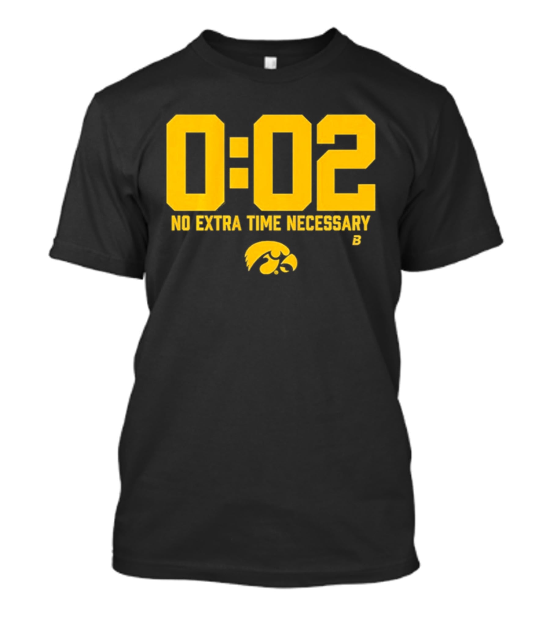 Iowa Hawkeyes Football No Extra Time 0 02 T-Shirt
