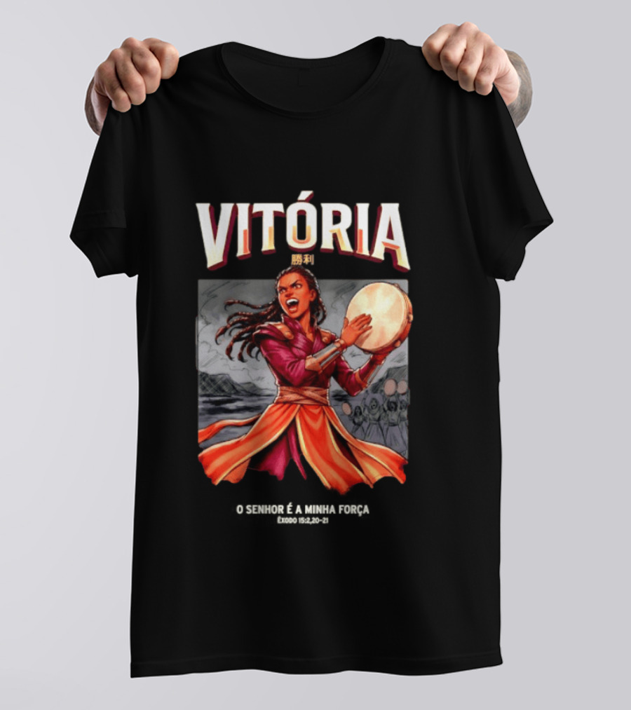 Vitoria O Senhor E A Minha Forca Exodo 15 2 20 21 Biblical Celebration T-Shirt