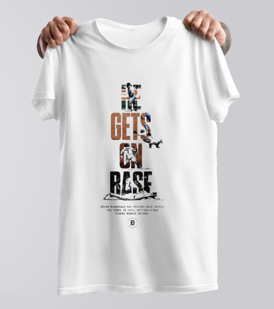 Kevin McGonigle He Gets On Base 261 Times 2026 Tigers Rookie Record T-Shirt