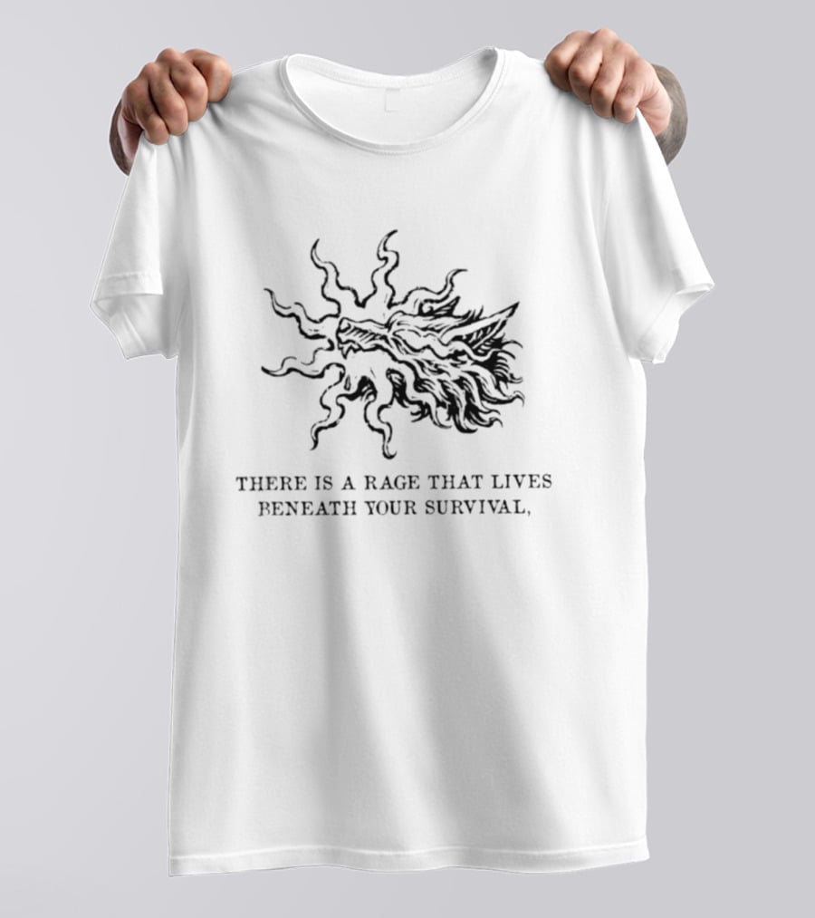 Wolf Rage Beneath Your Survival Fierce Wild Spirit T-Shirt
