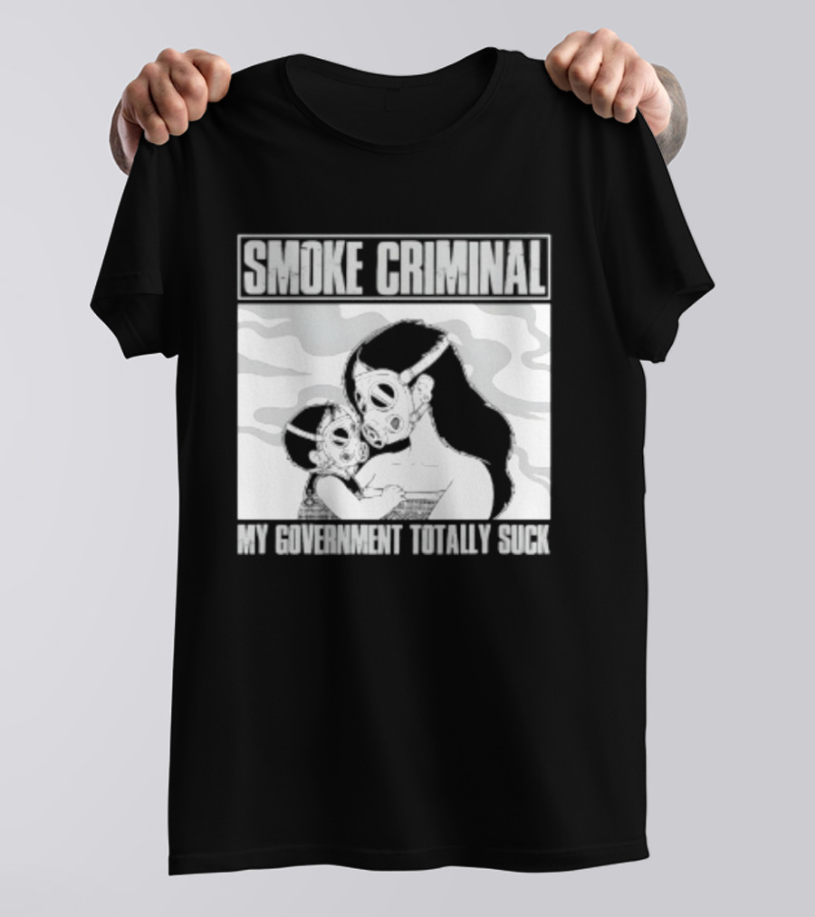 Smoke Criminal My Government Totally Suck Masked Couple Camouflage T-Shirt