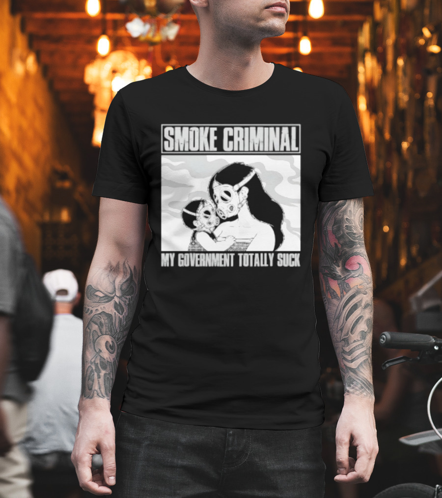 Smoke Criminal My Government Totally Suck Masked Couple Camouflage T-Shirt