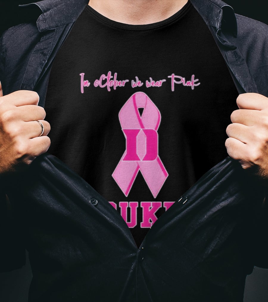 Duke Blue Devils Breast Cancer Awareness In October We Wear Pink T-Shirt