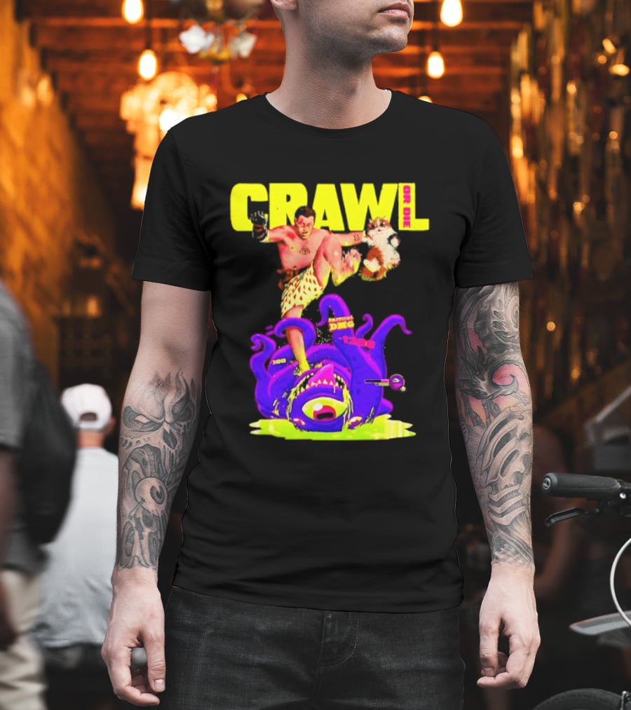 Crawl Or Die Critical Damage RPG Gamer Monster Attack T-Shirt