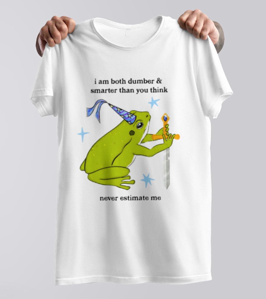 I Am Both Dumber And Smarter Than You Think Never Estimate Me Frog Sword Stars Party Hat T-Shirt