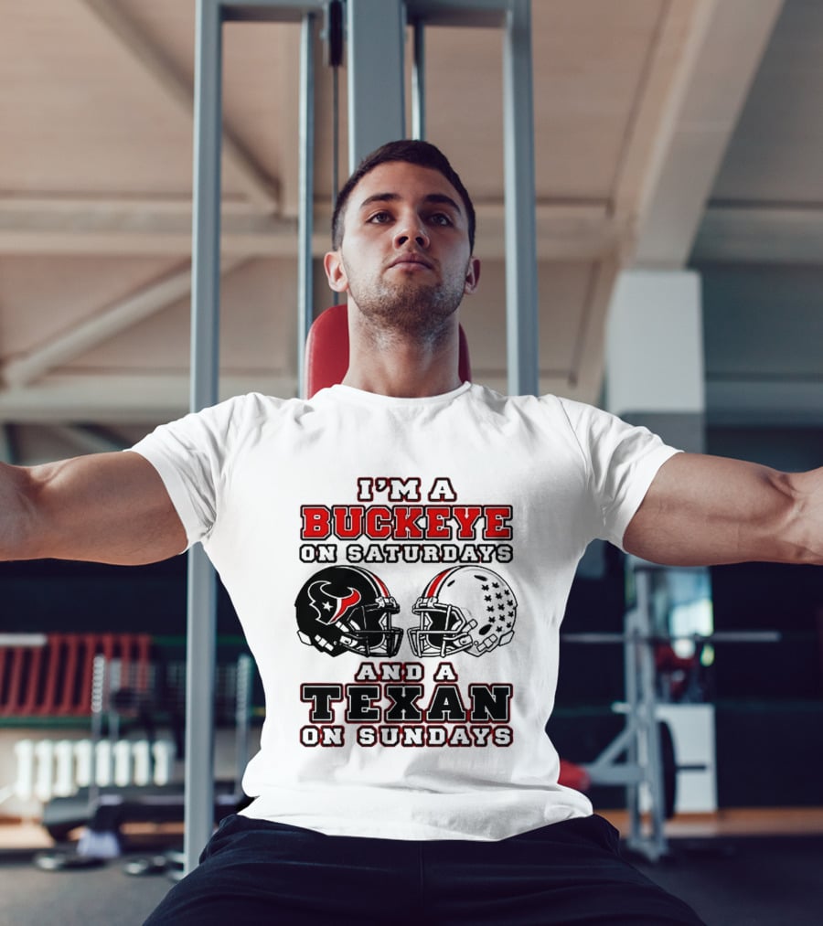 I'm A Buckeye On Saturdays And A Texan On Sundays Football Helmets T-Shirt