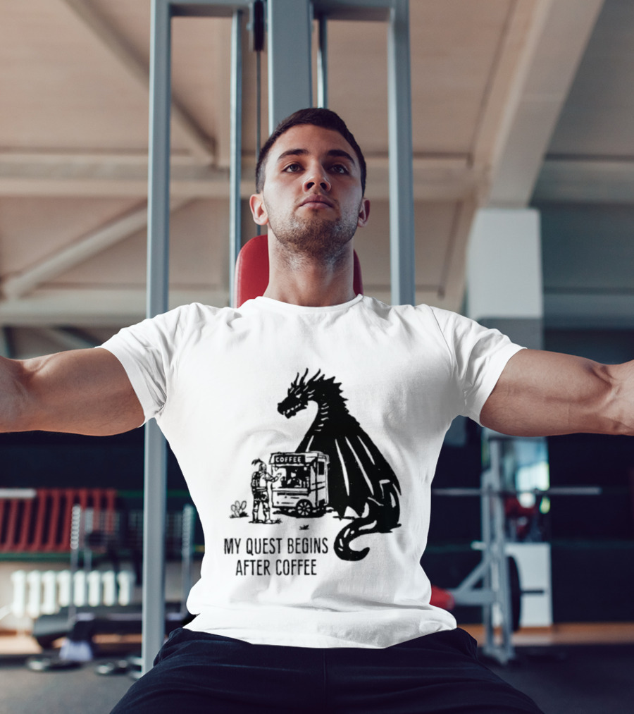 My Quest Begins After Coffee Knight And Dragon Adventure T-Shirt