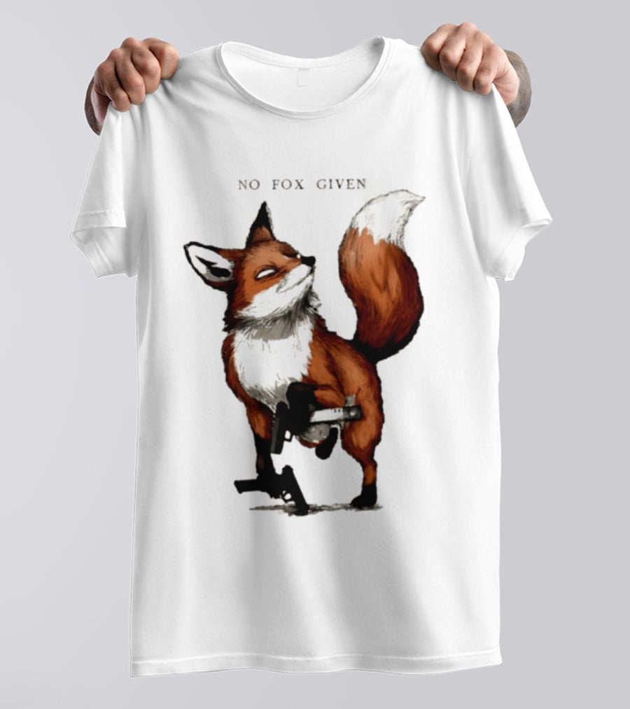 No Fox Given With Pistol And Attitude T-Shirt