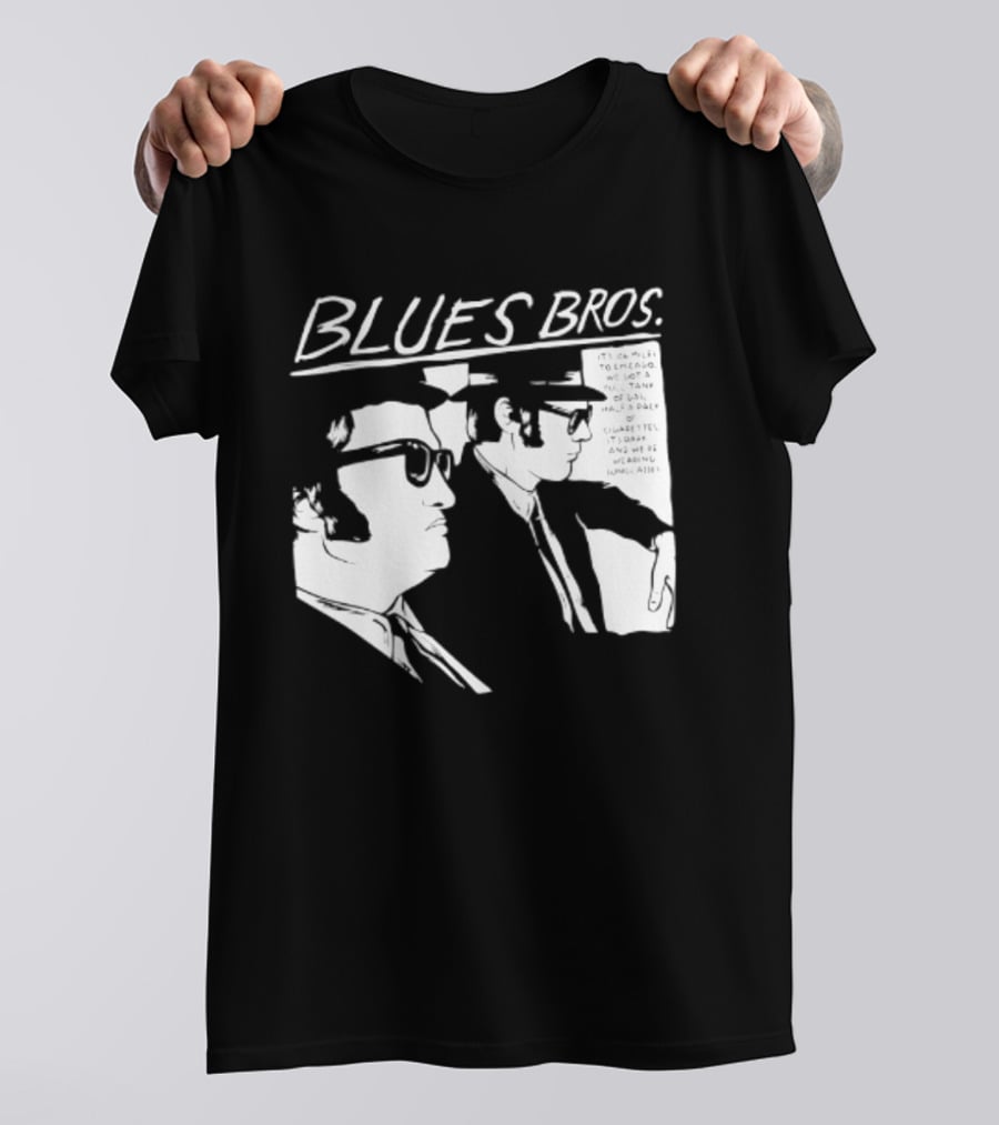 Blues Brothers It's 106 Miles To Chicago Full Tank Of Gas Half A Pack Of Cigarettes T-Shirt