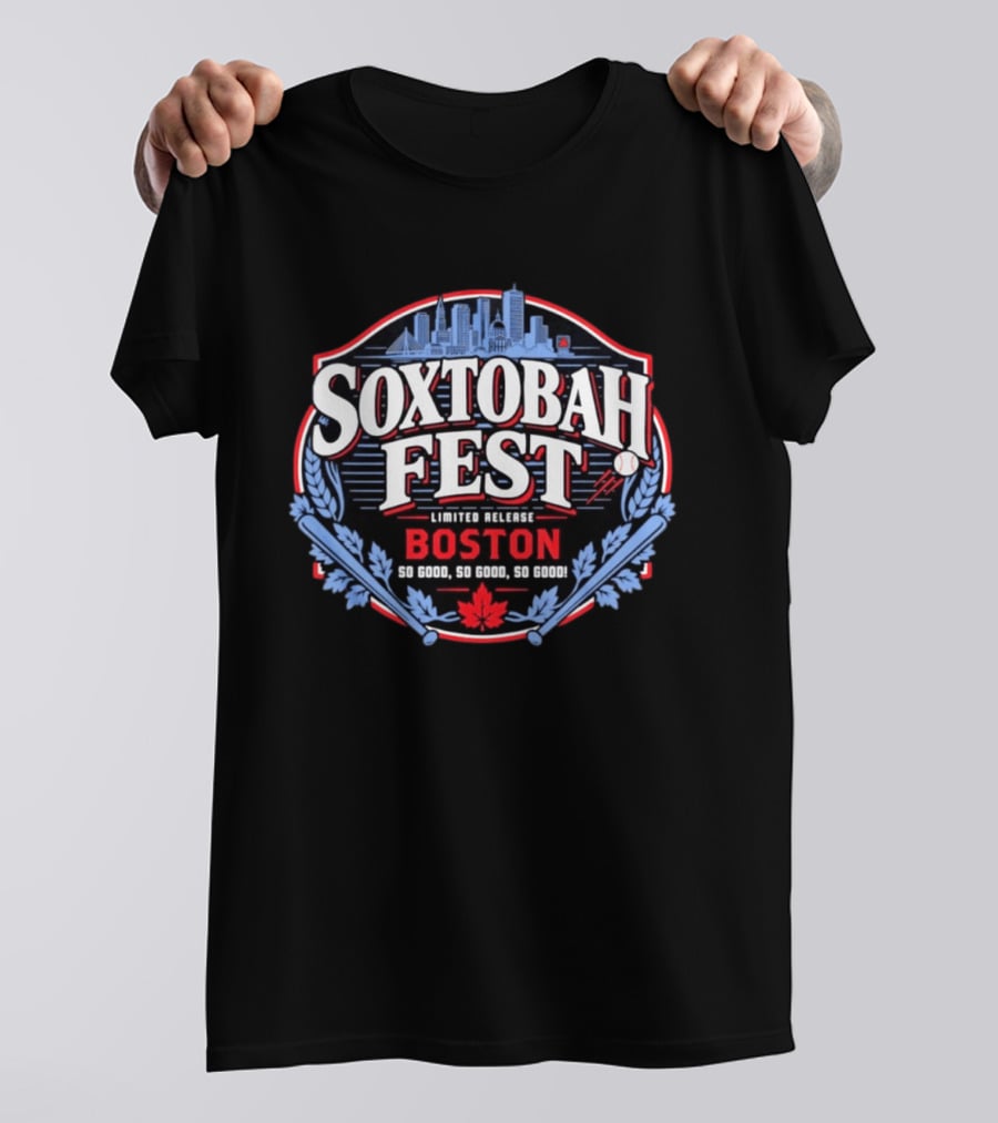 Boston Soxtobah Fest Limited Release City Skyline So Good So Good So Good T-Shirt