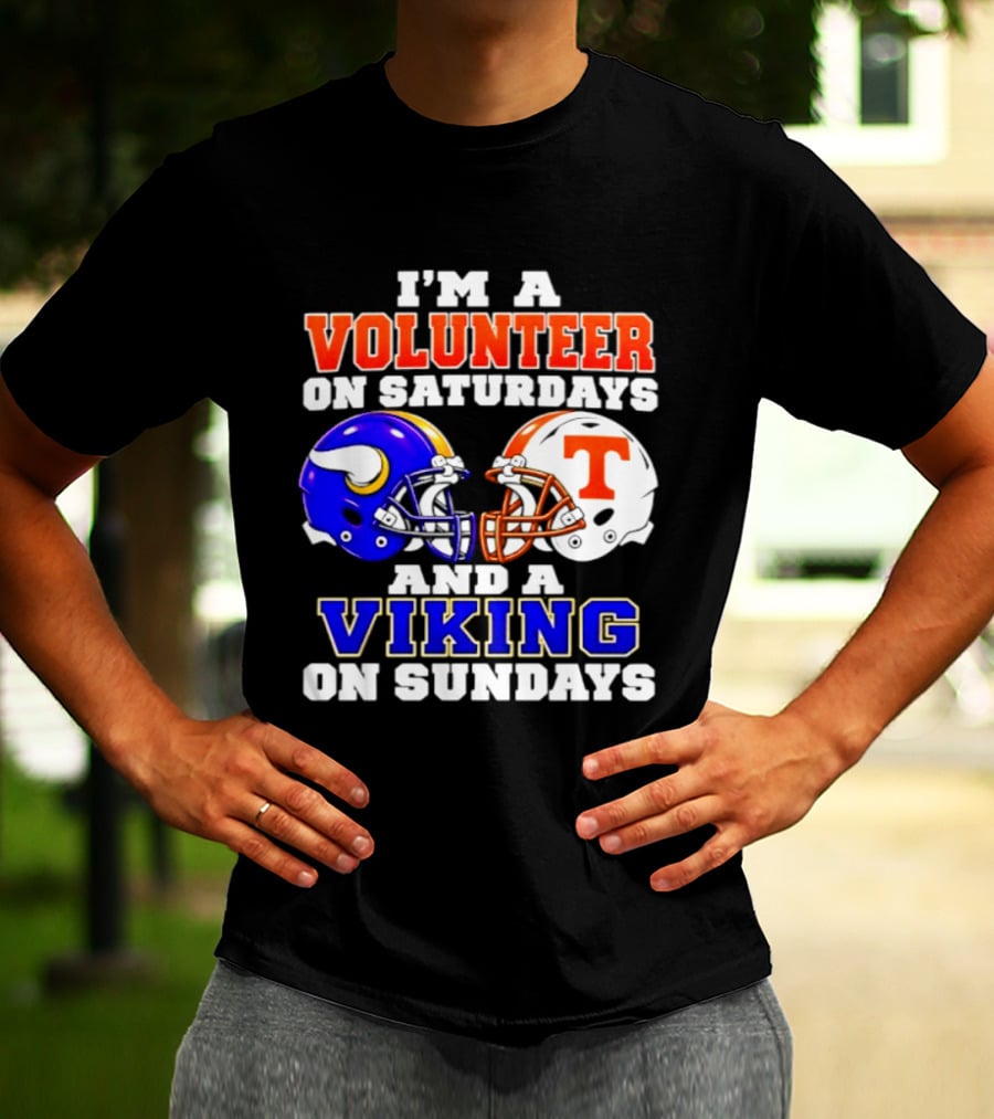 I'm A Volunteer On Saturdays And A Viking On Sundays Helmet Football T-Shirt