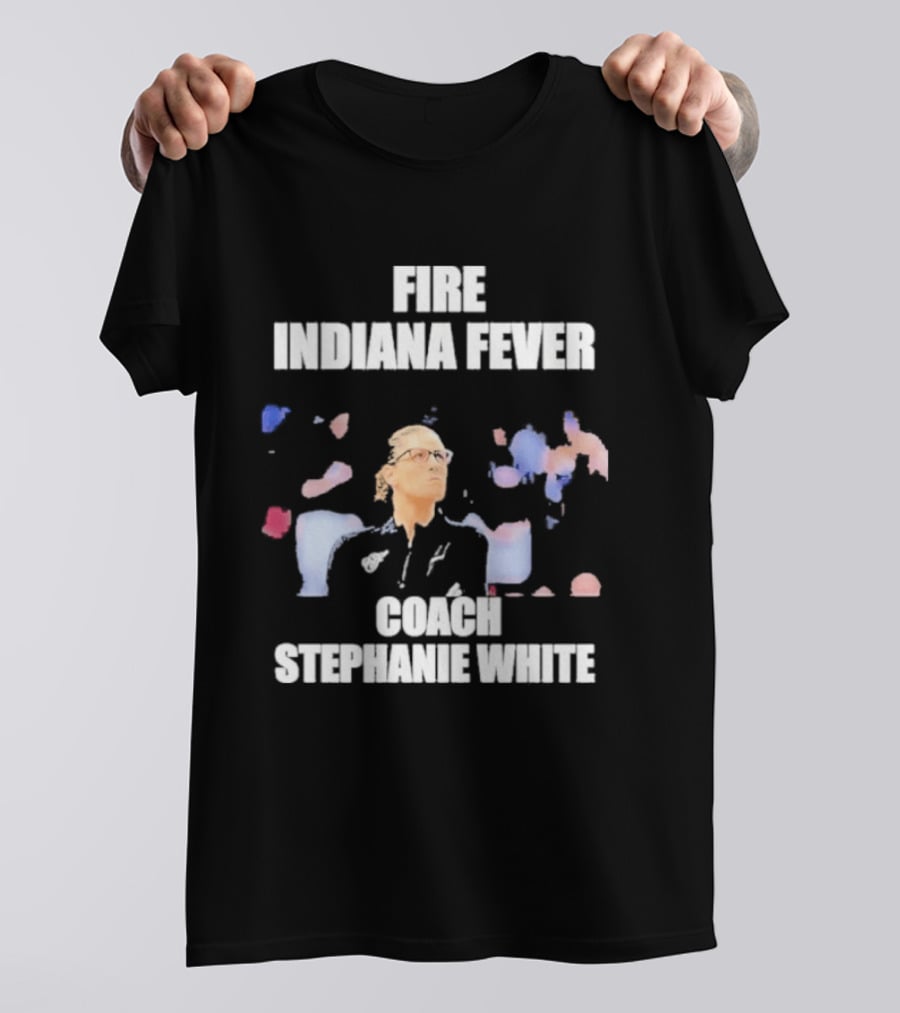 Fire Indiana Fever Coach Stephanie White T-Shirt