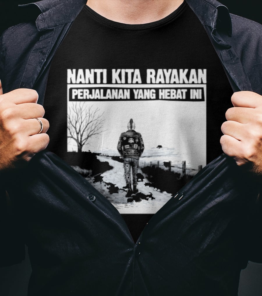 Nanti Kita Rayakan Perjalanan Yang Hebat Ini Motorcycle Adventure T-Shirt