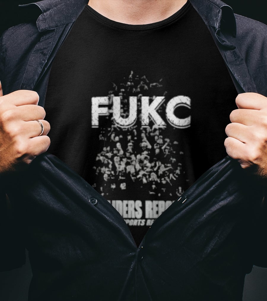 Fukc Raiders Report Chat Sports Real Ones T-Shirt