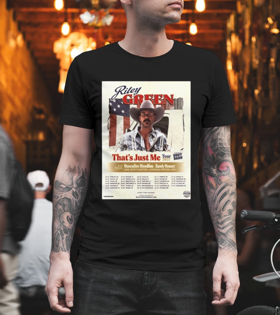 Riley Green That's Just Me Tour 2027 North America Featuring Muscadine Bloodline And Randy Houser Tour Dates T-Shirt