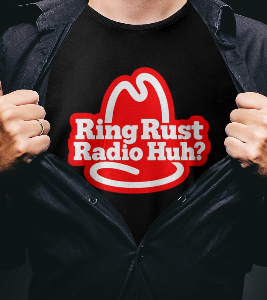 Ring Rust Radio Huh Red Hat T-Shirt
