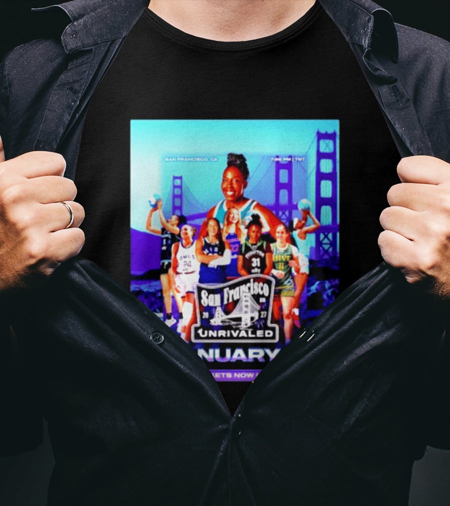 San Francisco Unrivaled January 11 Basketball Event Tickets Now Live T-Shirt