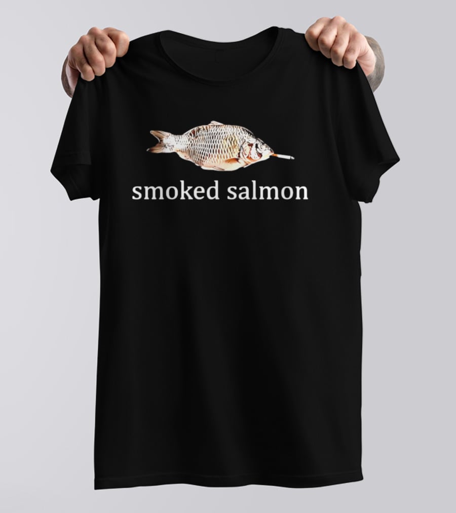 Smoked Salmon Fish With Cigarette Humor T-Shirt